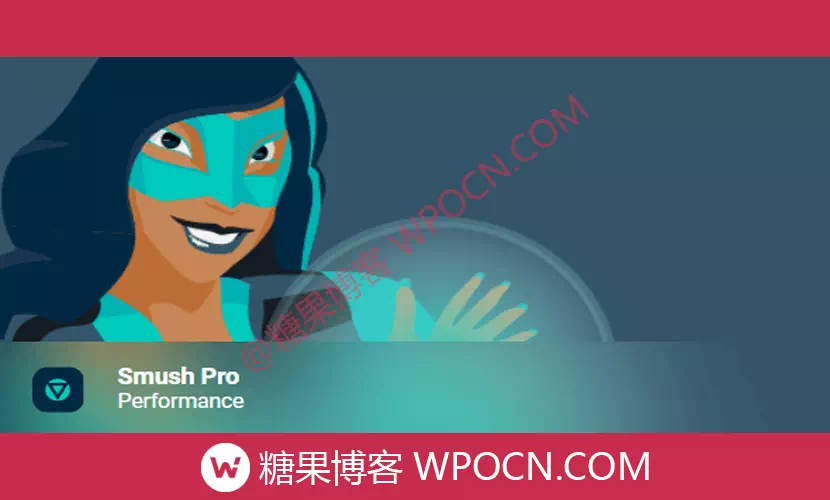 WP Smush Pro英文版插件 – 图像优化插件-糖果博客