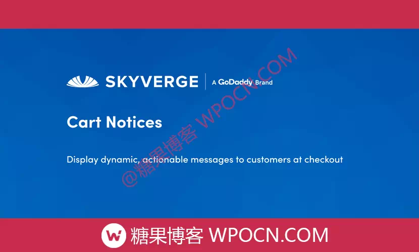 Cart Notices for WooCommerce英文版插件 - 购物车通知插件-糖果博客