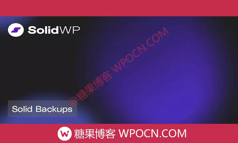 Solid Backups(BackupBuddy)英文版插件 - 备份还原迁移插件-糖果博客