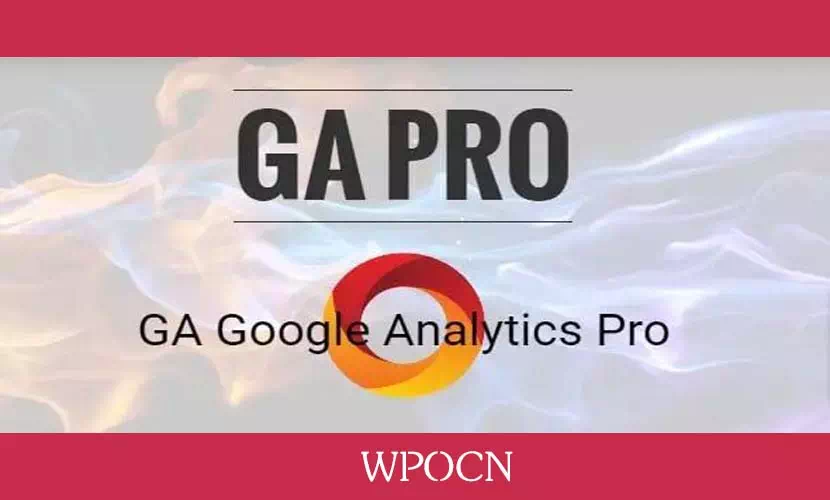 GA Google Analytics Pro英文版插件 -  谷歌分析插件-糖果博客