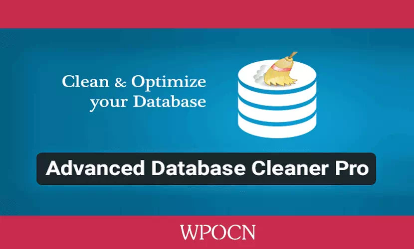 Advanced Database Cleaner Pro英文版插件 – 数据库清理插件-糖果博客