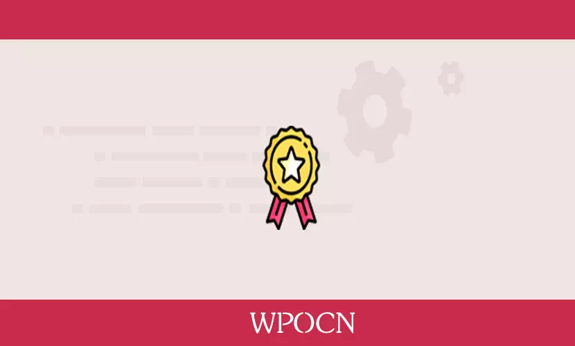 WPC Badge Management for WooCommerce Premium英文版插件 – 徽章管理插件-糖果博客