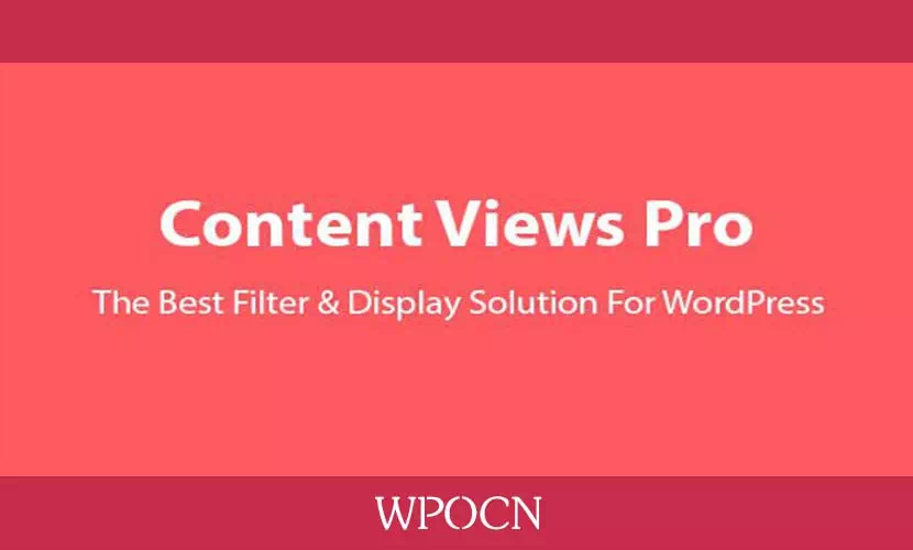 Content Views Pro英文版插件 – 过滤器和网格插件-糖果博客