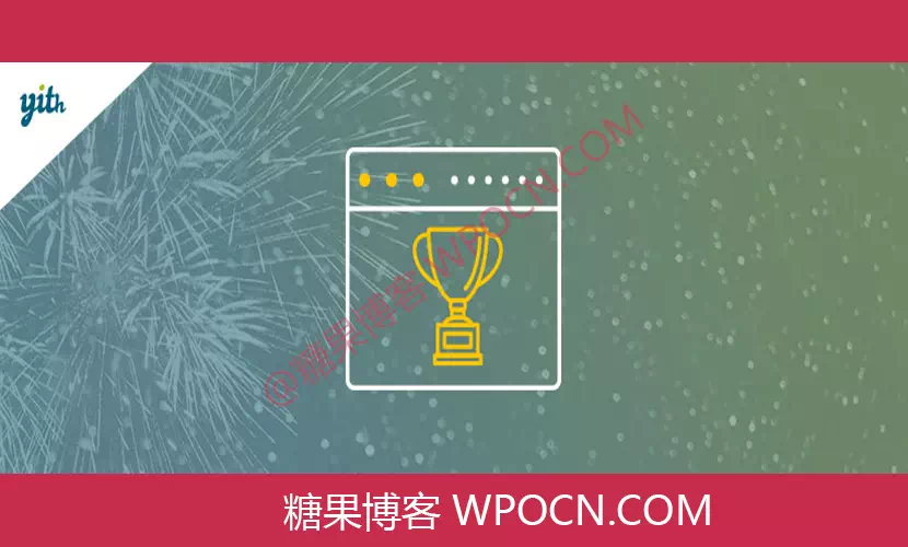 YITH WooCommerce Points and Rewards Premium英文版插件 - 积分和奖励插件-糖果博客