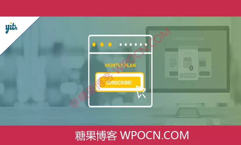 YITH WooCommerce Subscription Premium英文版插件 - 订阅插件-糖果博客