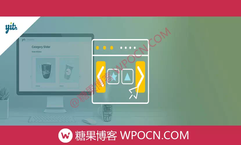 YITH WooCommerce Product Slider Carousel Premium英文版插件 - 产品滑块轮播插件-糖果博客