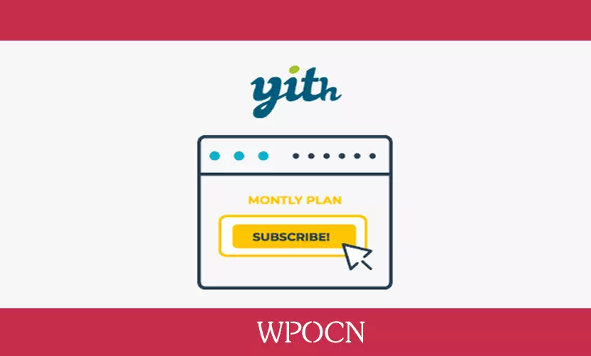YITH WooCommerce Subscription Premium英文版插件 – 订阅WordPress插件-糖果博客