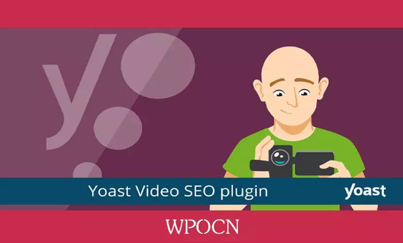Yoast Video SEO Plugin英文版插件 – Yoast视频SEO插件-糖果博客