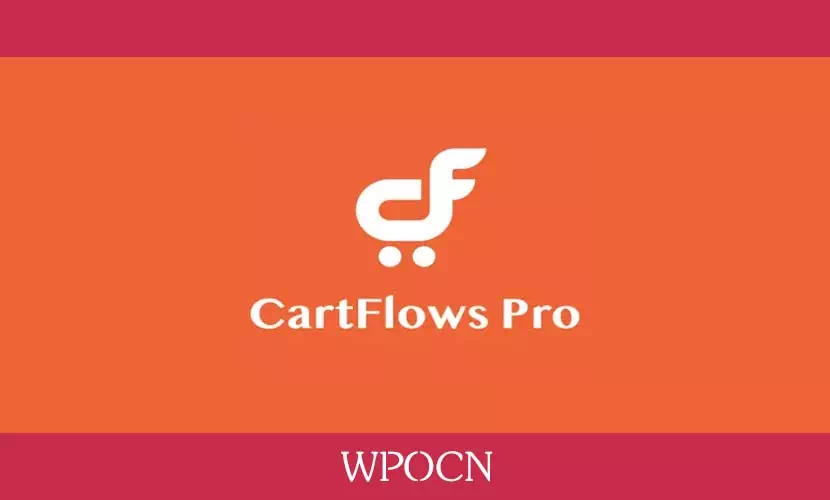CartFlows Pro英文版插件 – 优化结账与销售流程插件-糖果博客