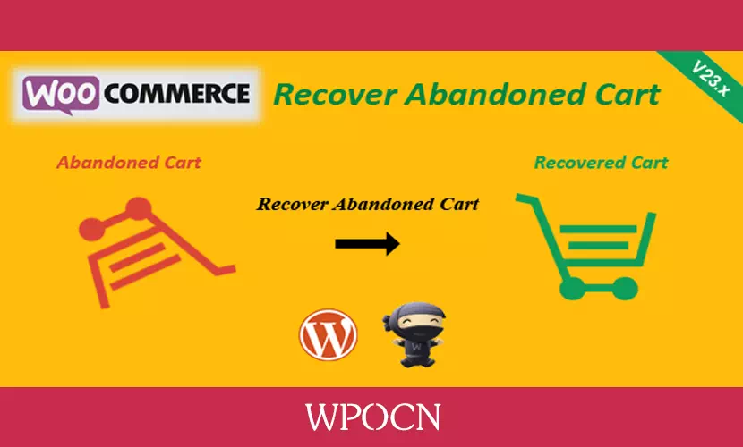 WooCommerce Recover Abandoned Cart英文版插件 - 恢复购物车插件-WPOCN