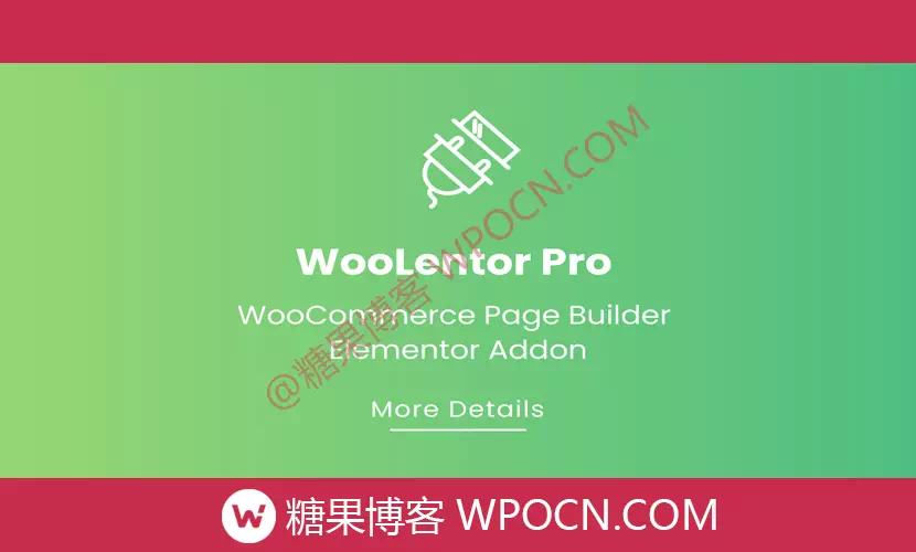 WooLentor Pro英文版插件 – Elementor商店页面生成器插件-糖果博客