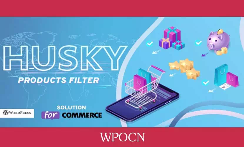 HUSKY英文版插件 - 产品过滤器插件-糖果博客