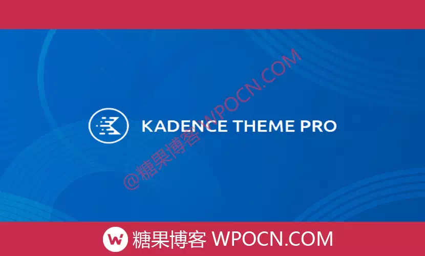 Kadence Pro Theme英文版插件 - Kadence主题扩展插件-糖果博客