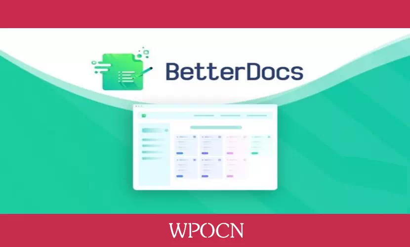 BetterDocs Pro英文版插件 - 帮助中心文档知识库插件-糖果博客