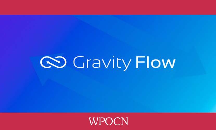 Gravity Flow英文版插件 – 实现业务流程自动化插件-糖果博客