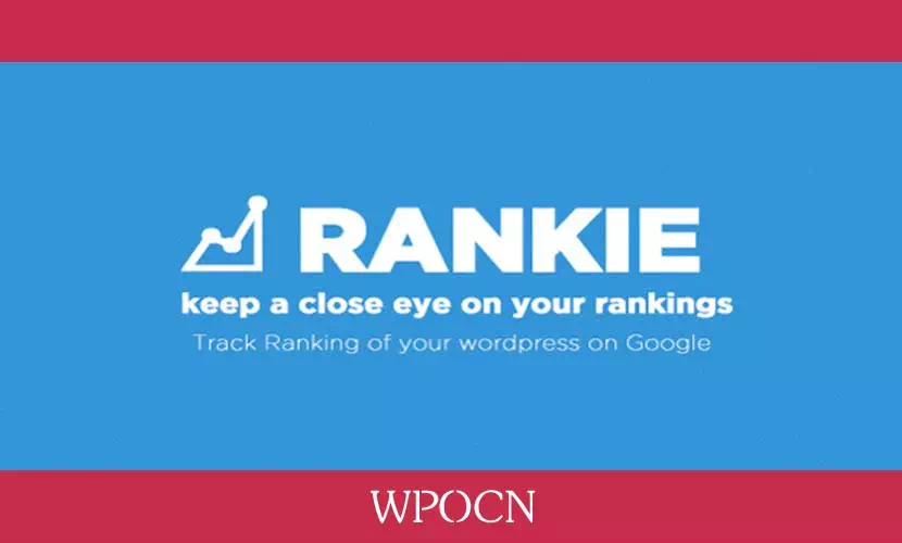 Rankie英文版插件 - 排名追踪插件-糖果博客