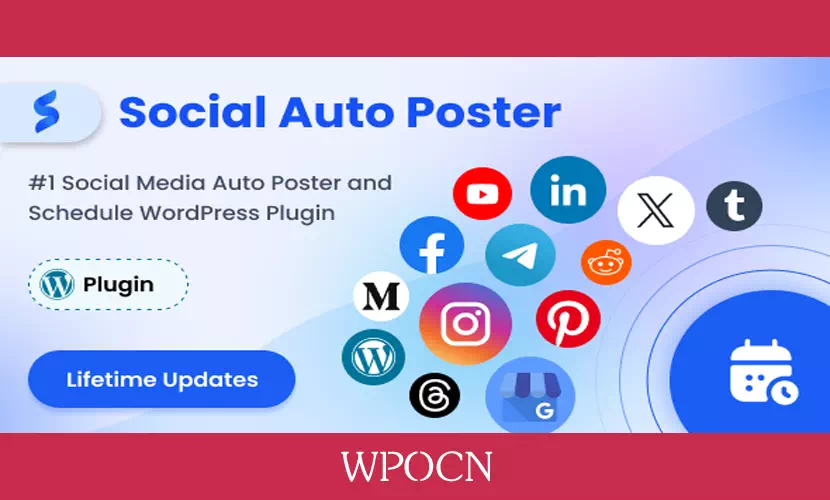 Social Auto Poster英文版插件 - 社交自动发布插件-糖果博客