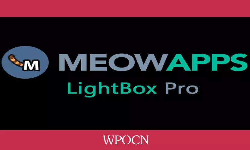 Meow Lightbox Pro英文版插件 -  灯箱插件-糖果博客