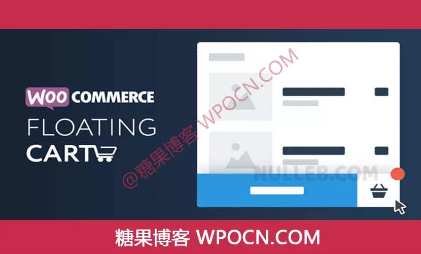 XT Floating Cart for WooCommerce Pro英文版插件 – 浮动购物车插件-糖果博客