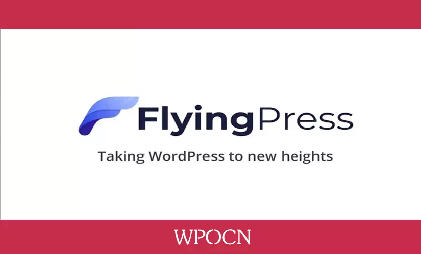 FlyingPress英文版插件 - 速度优化插件-糖果博客