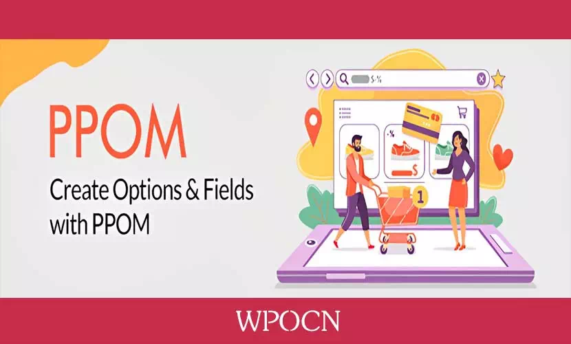 PPOM Pro for WooCommerce英文版插件 - 个性化产品字段管理器插件-糖果博客