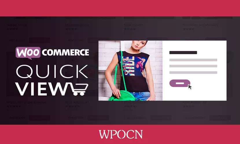 XT Quick View for WooCommerce Pro英文版插件 - 快速查看插件-糖果博客