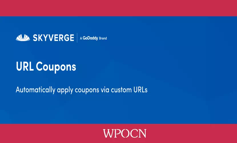 URL Coupons for WooCommerce英文版插件 – URL优惠券插件-糖果博客