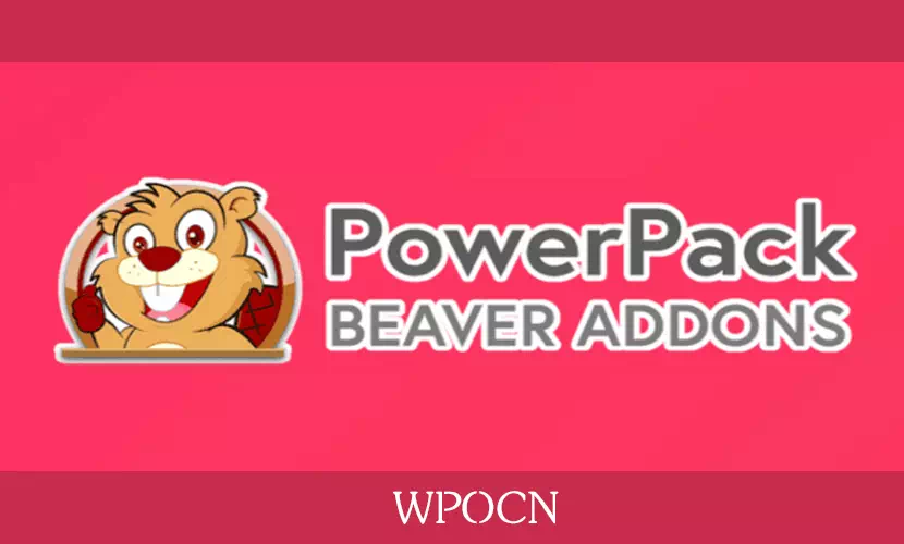 PowerPack Beaver Builder Addon英文版插件 – Beaver Builder扩展组件插件-糖果博客