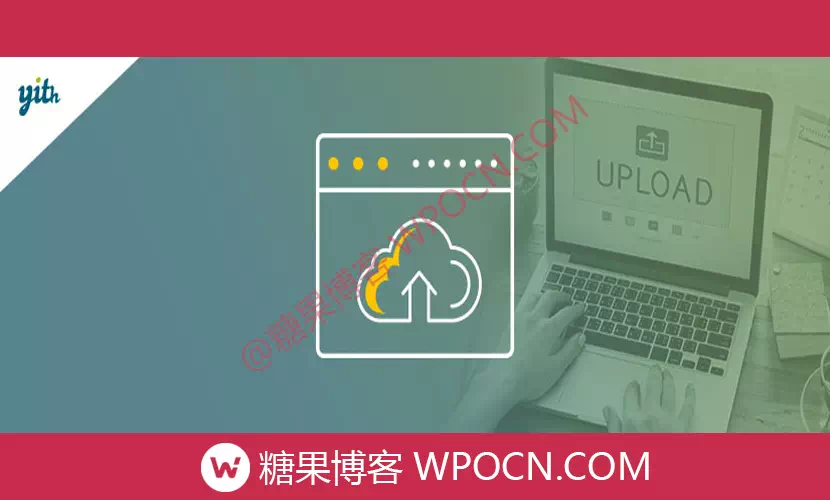 YITH WooCommerce Uploads Premium英文版插件 – 文件上传插件-糖果博客