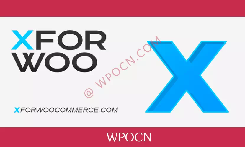 XforWooCommerce英文版插件 - 电商协同工作插件-糖果博客