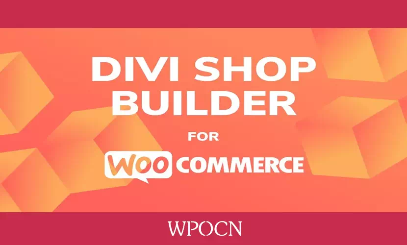 Divi Shop Builder For WooCommerce英文版插件 - Divi商店构建扩展插件-糖果博客