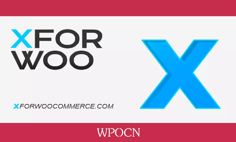 XforWooCommerce英文版插件 – 电商协同工作插件-糖果博客