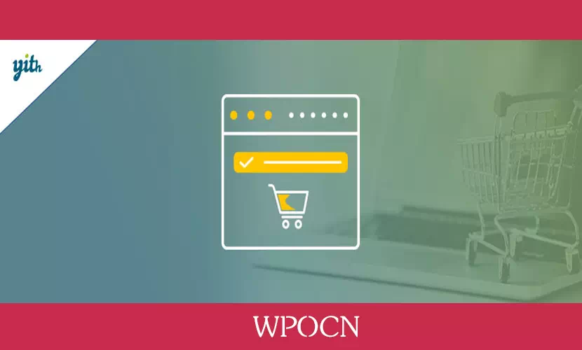 YITH WooCommerce Cart Messages Premium英文版插件 – 购物车消息WordPress插件-糖果博客