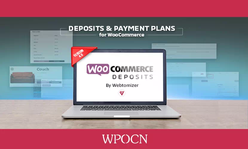 WooCommerce Deposits英文版插件 - 部分付款插件-糖果博客