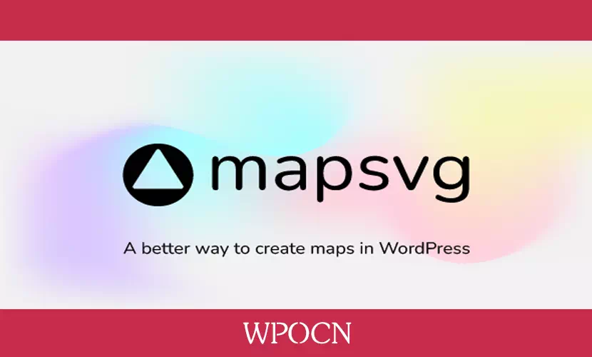 MapSVG英文版插件 – Google 地图、矢量地图、图像地图和 WordPress 商店定位器插件-糖果博客