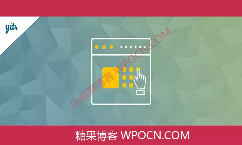 YITH WooCommerce Product Add-ons & Extra Options Premium英文版插件 - 产品附加组件和额外选项插件-糖果博客