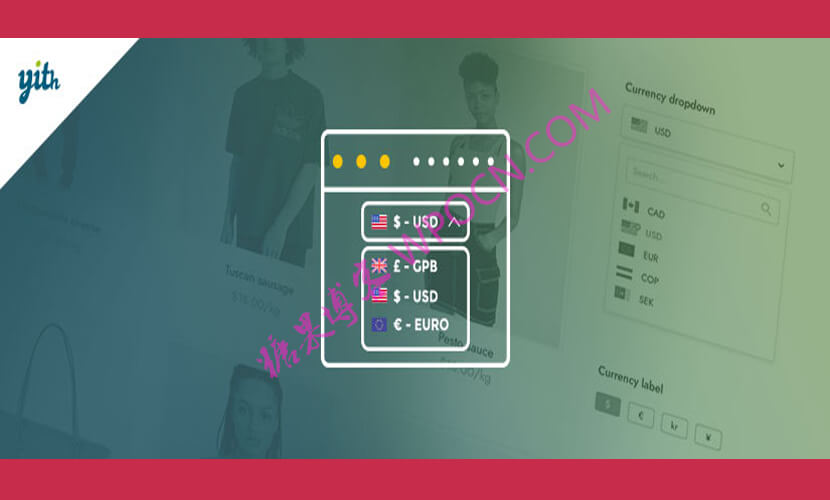 YITH Multi Currency Switcher for WooCommerce Premium英文版插件- 多货币切换插件-糖果博客