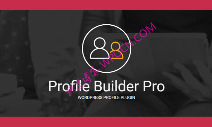 Profile Builder Pro英文版插件 - 前端注册登录与管理插件-糖果博客