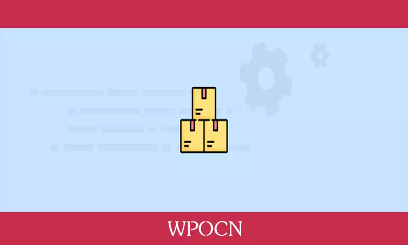 WPC Grouped Product for WooCommerce Premium英文版插件 – 分组产品插件-糖果博客