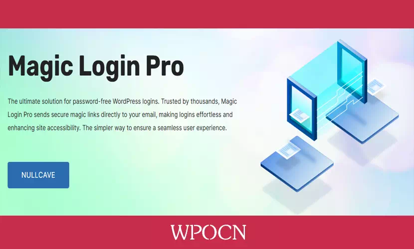 Magic Login Pro英文版插件 - 免密码一键式登录插件-糖果博客