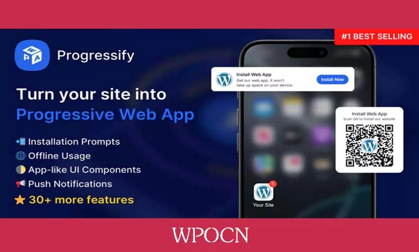 Progressify英文版插件 – 渐进式网页应用(PWA)插件-糖果博客