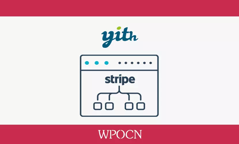 YITH Stripe Connect for WooCommerce Premium英文版插件 – 条纹连接插件-糖果博客