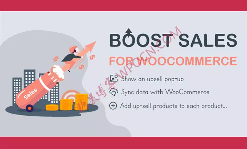 WooCommerce Boost Sales英文版插件 - 追加销售和交叉销售弹窗和折扣插件-糖果博客