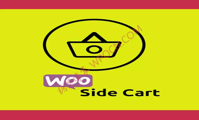 Woocommerce Side Cart Premium英文版插件 - 侧边购物车插件-糖果博客