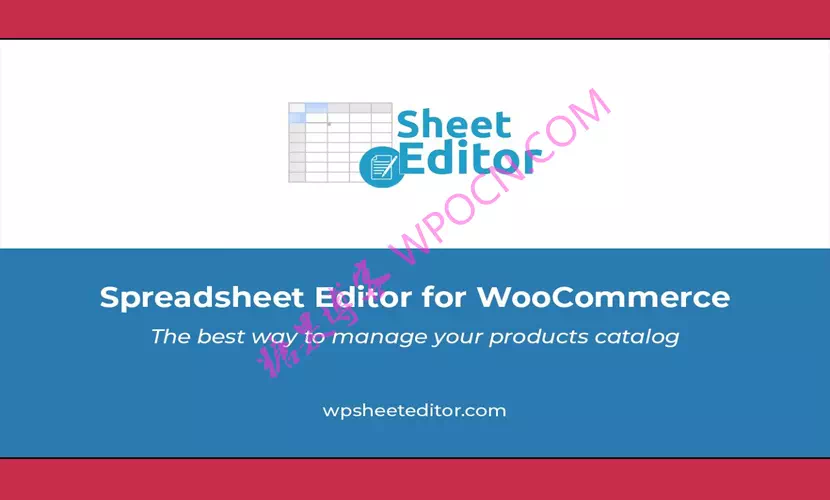 WP Sheet Editor Premium英文版插件 - 批量编辑文章、页面和自定义文章类型插件-糖果博客