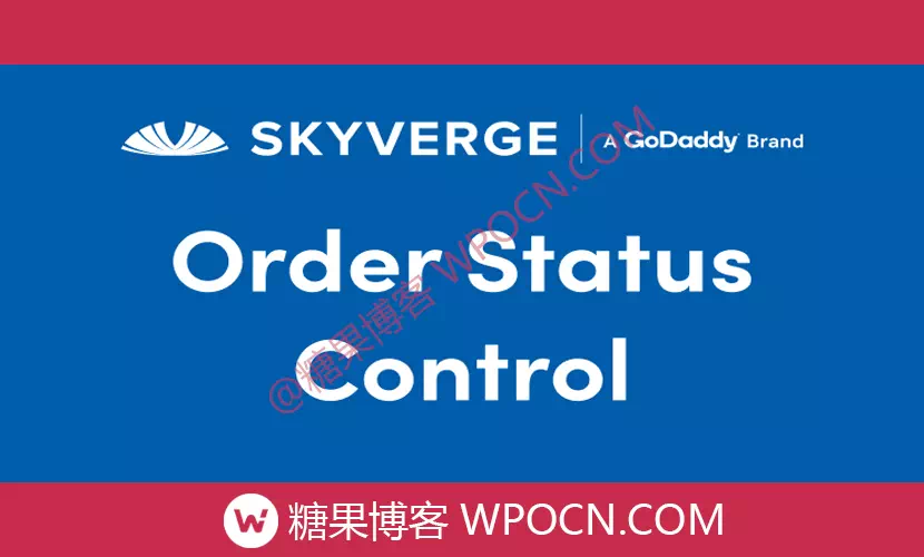 WooCommerce Order Status Control英文版插件 - 订单状态控制插件-糖果博客