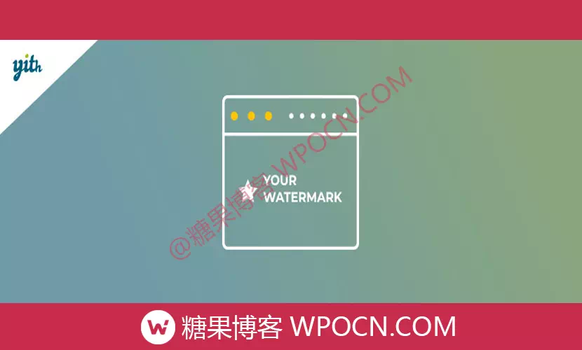 YITH WooCommerce Watermark Premium英文版插件 - 产品水印插件-糖果博客