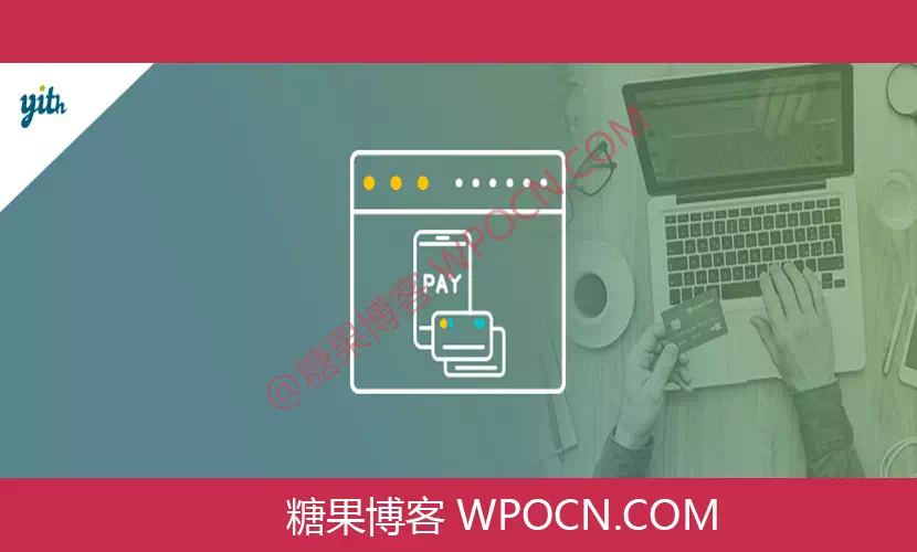 YITH Dynamic Pricing per Payment Method for WooCommerce Premium英文版插件 - 按付款方式动态定价插件-糖果博客