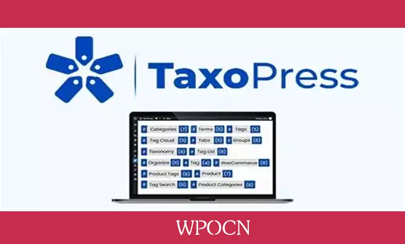TaxoPress Pro英文版插件 – 标签、类别和术语管理器插件-糖果博客