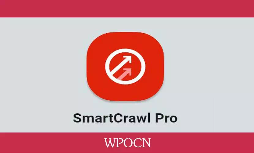 SmartCrawl Pro英文版插件 -搜索引擎优化插件-糖果博客